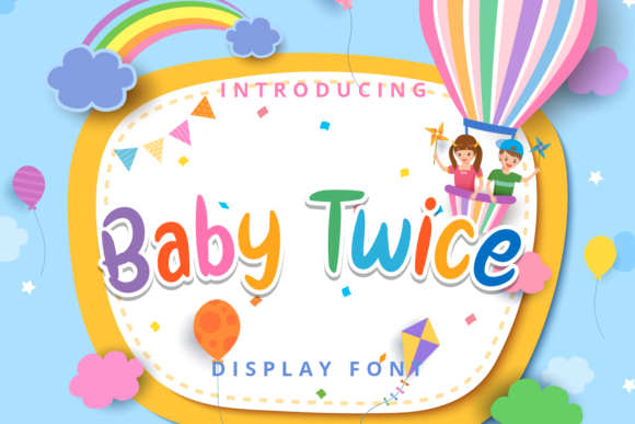 Baby Twice: A Playful Display Font for Children’s Content