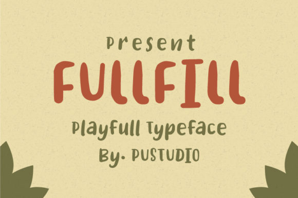 FullFill: A Playful Vintage Display Font for Branding That Stands Out