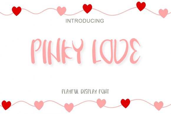 Pinky Love: A Fun Display Font for Editorial Design and Digital Publishing
