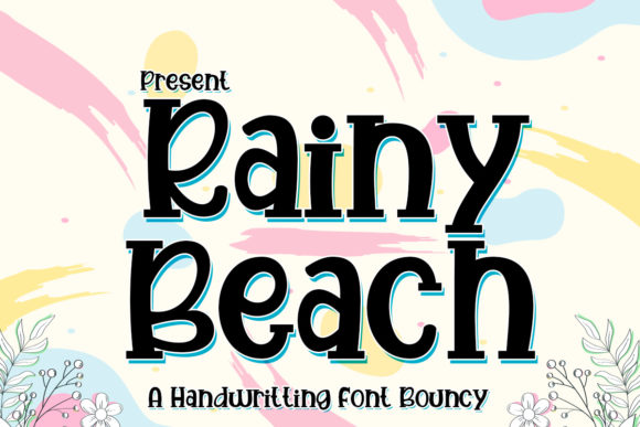 Rainy Beach: The Sweet Display Font for Campaign Graphics That Pop