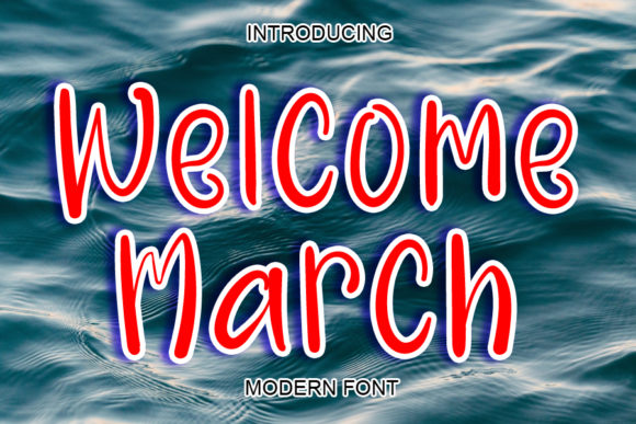 Welcome March: A Cute and Relaxed Display Font for Editorial Design